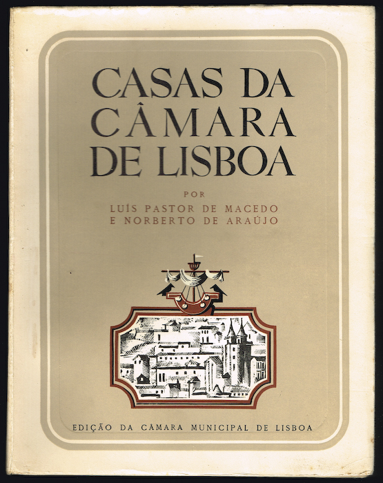 CASAS DA CÂMARA DE LISBOA (do século XII à actualidade)